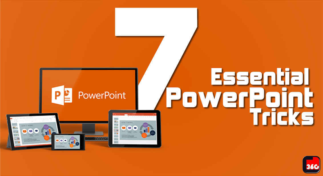 7 Essential PowerPoint Tricks Probably You Don’t Know About