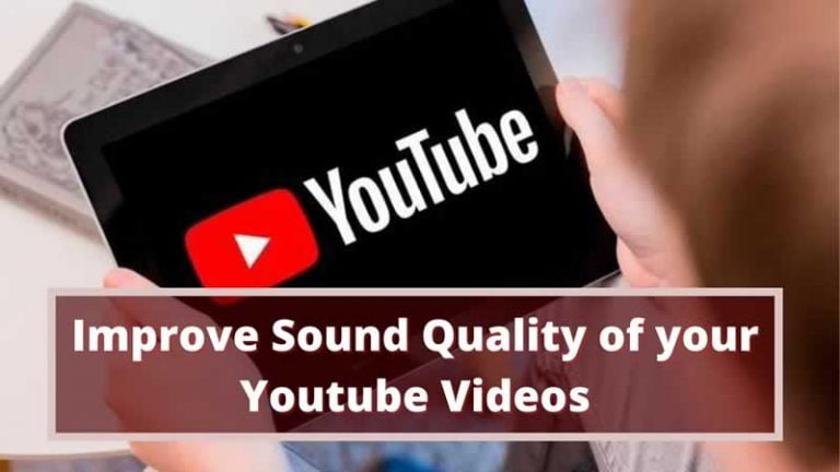 how-to-improve-sound-quality-of-your-youtube-videos