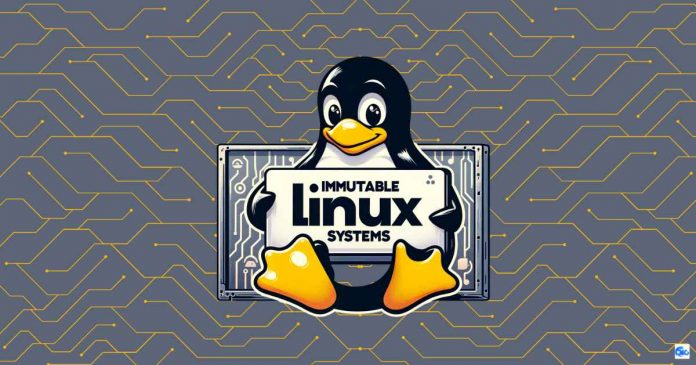 Immutable Linux