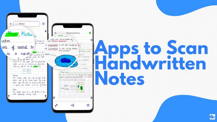 Best Mobile Apps to Scan Your Handwritten Notes